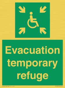 Evacuation temporary refuge